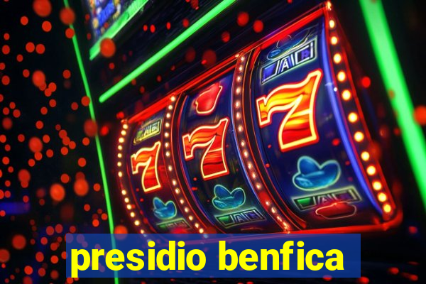 presidio benfica