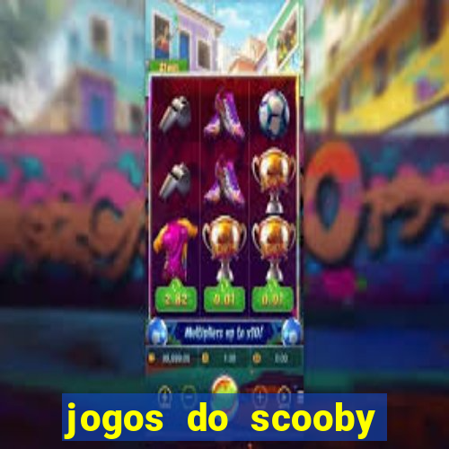 jogos do scooby doo adventure 1 2 3 4 5