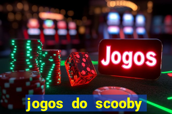 jogos do scooby doo adventure 1 2 3 4 5