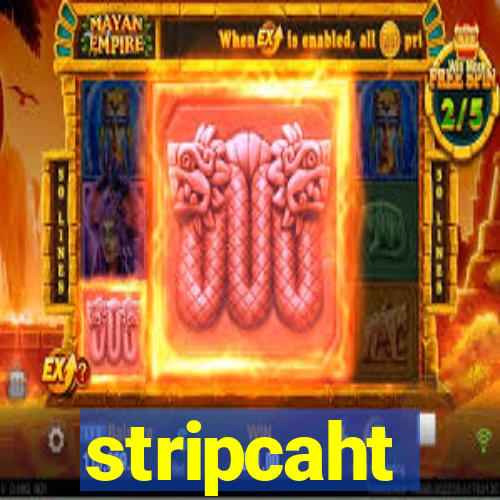 stripcaht