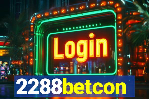 2288betcon