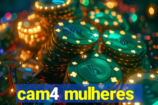 cam4 mulheres