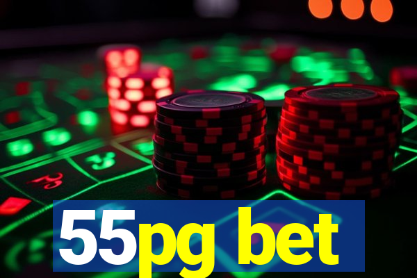 55pg bet