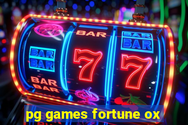 pg games fortune ox