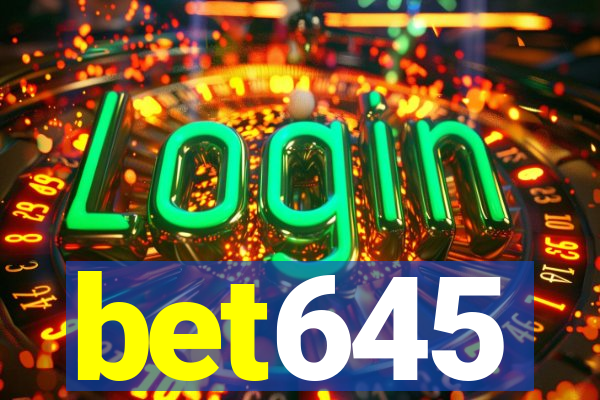 bet645
