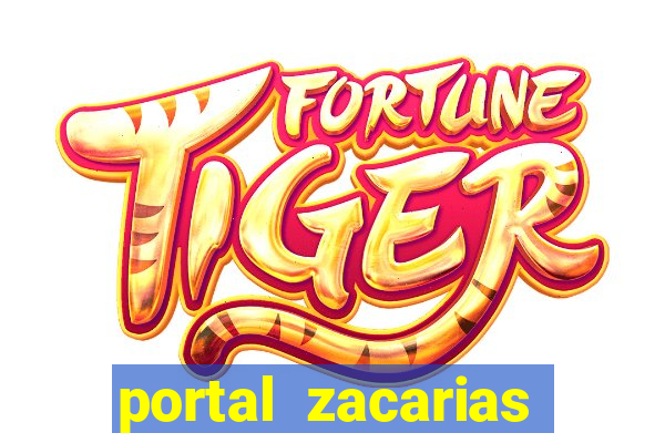 portal zacarias maior de 18