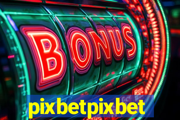 pixbetpixbet