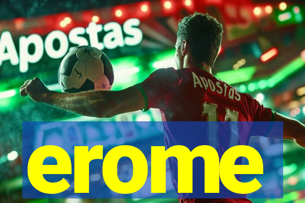erome
