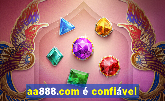 aa888.com é confiável