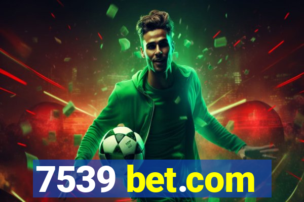 7539 bet.com