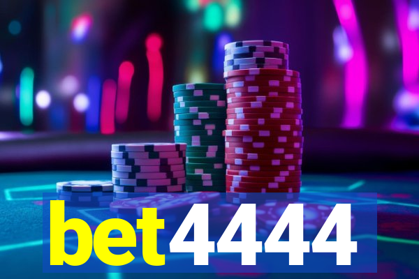 bet4444