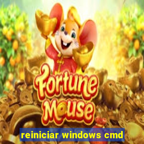 reiniciar windows cmd