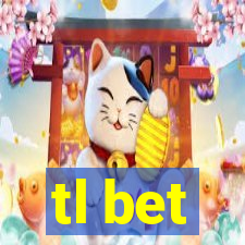 tl bet