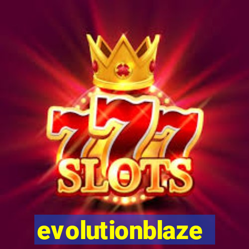 evolutionblaze