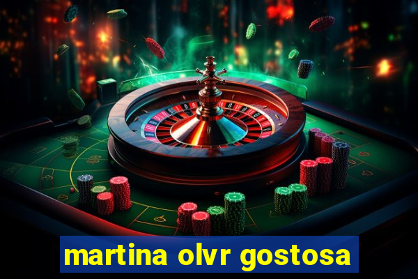 martina olvr gostosa