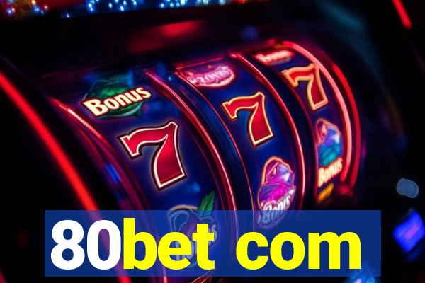 80bet com