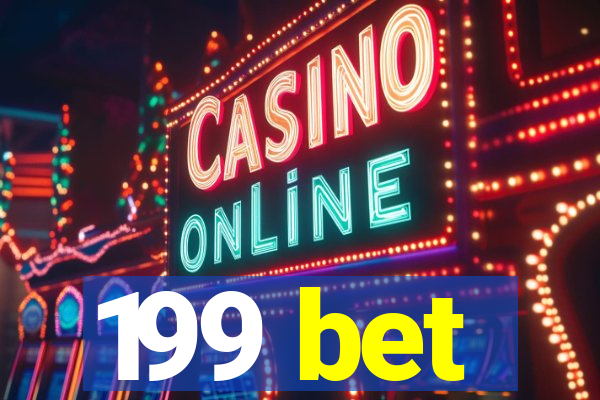199 bet