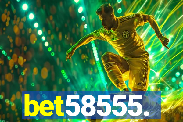bet58555.