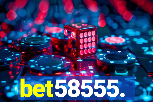 bet58555.