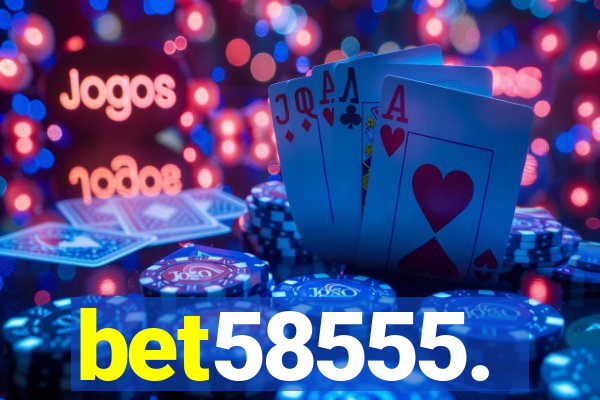bet58555.