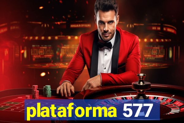 plataforma 577