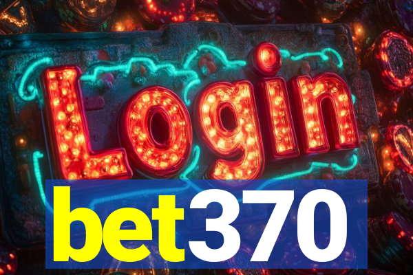 bet370