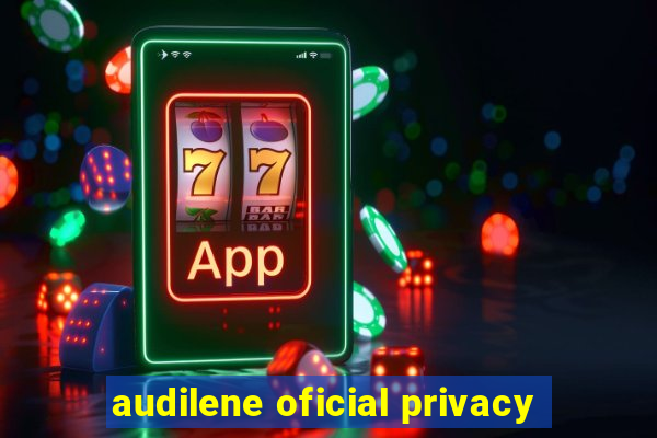 audilene oficial privacy