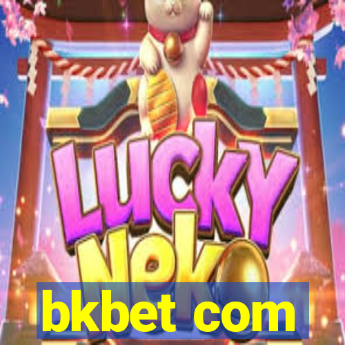 bkbet com