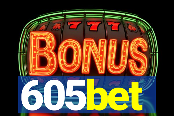605bet