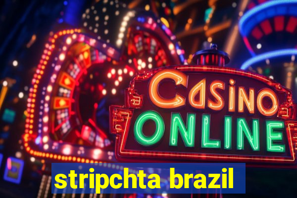 stripchta brazil