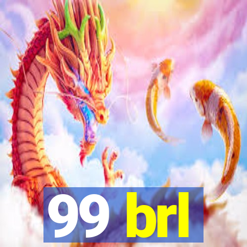 99 brl