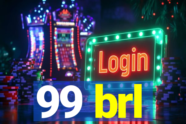 99 brl