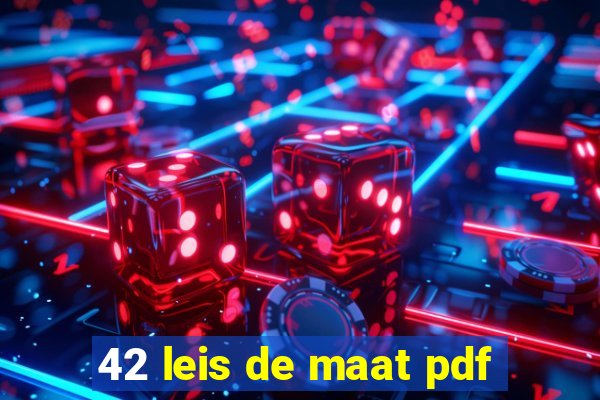 42 leis de maat pdf