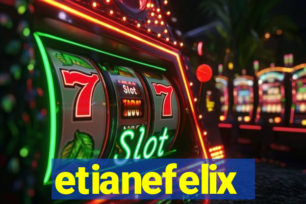 etianefelix