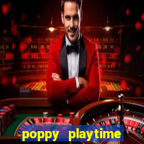 poppy playtime chapter 3 beta
