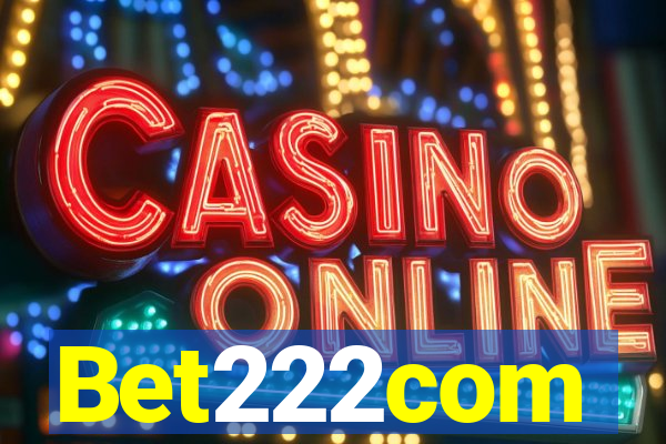 Bet222com