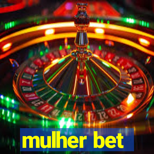 mulher bet