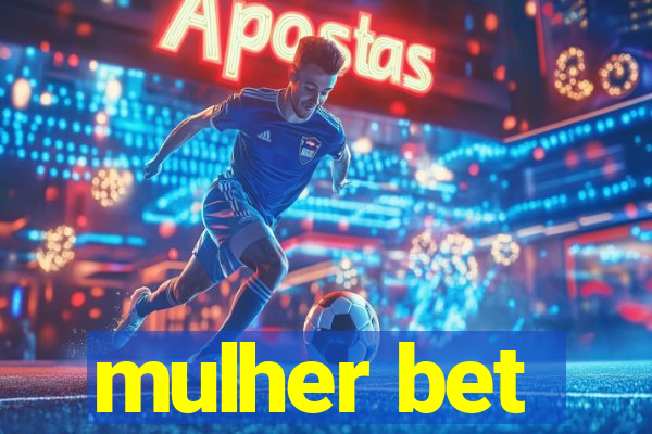 mulher bet