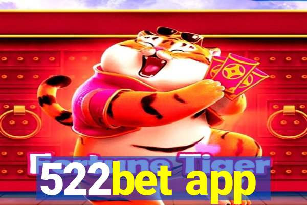 522bet app
