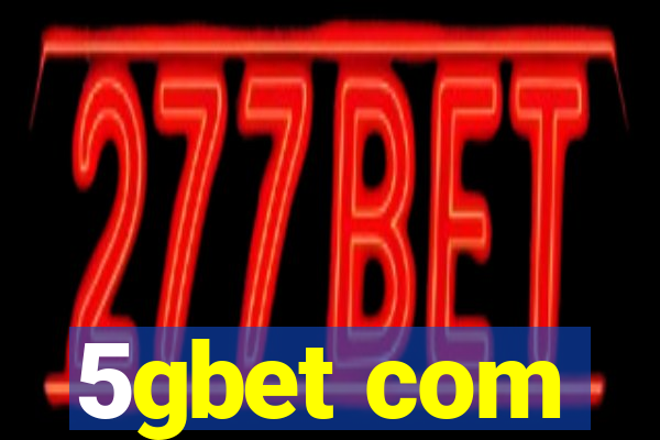 5gbet com
