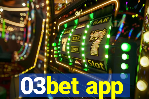03bet app