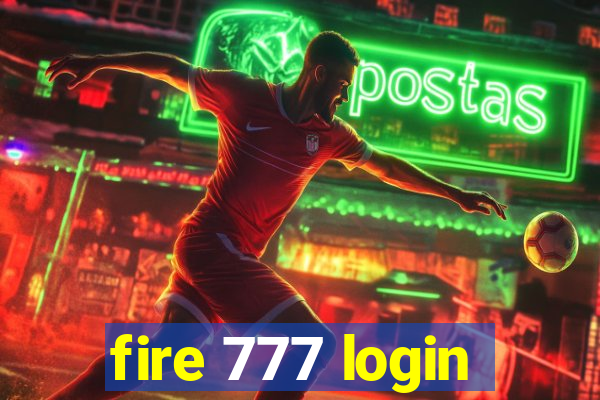 fire 777 login