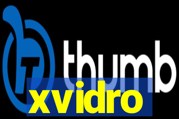 xvidro
