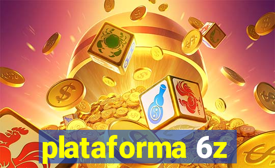 plataforma 6z