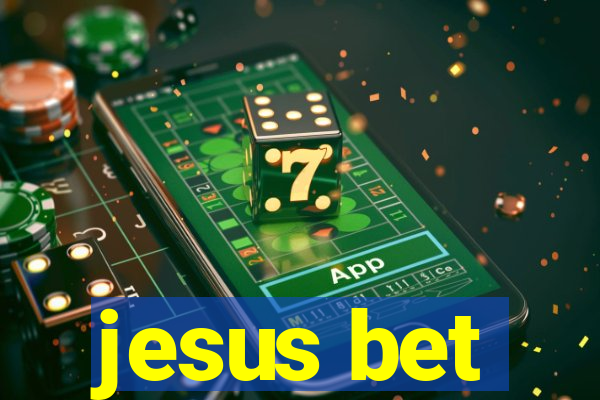 jesus bet