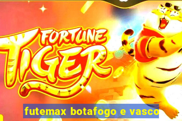 futemax botafogo e vasco