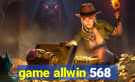 game allwin 568