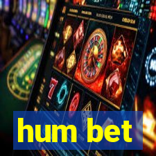 hum bet