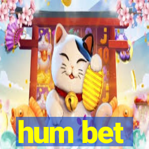 hum bet
