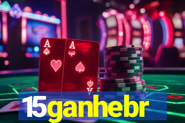 15ganhebr